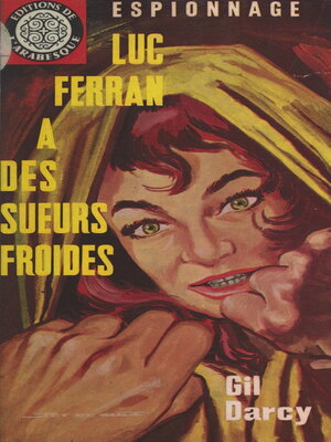 cover image of Luc Ferran a des sueurs froides